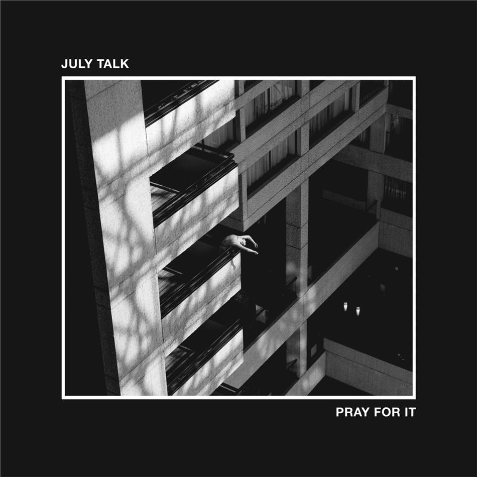 July Talk - Pray For It LP