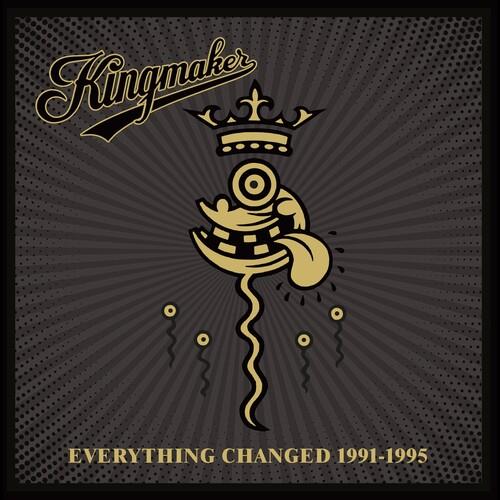 Kingmaker - Everything Changed 1991-1995 Clamshell Boxset, 5 CD