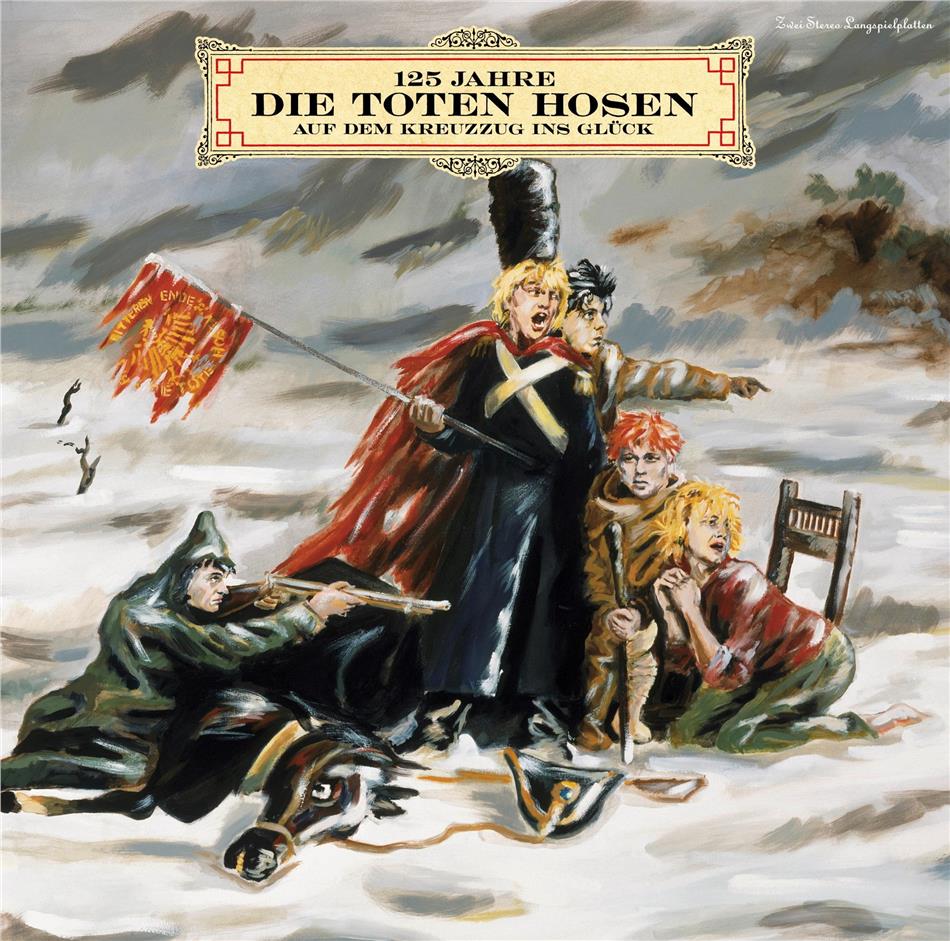 Die Toten Hosen - Auf Dem Kreuzzug Ins Glück 1990-2020: 30 Jahre, 2020 Reissue, 2 LP
