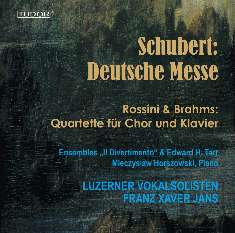 Luzerner Vokalsolisten, Franz Schubert (1797-1828) & Johannes Brahms (1833-1897) - Deutsche Messe/Quartette