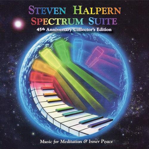 Steven Halpern - Spectrum Suite 2020 Reissue, 45th Anniversary Edition