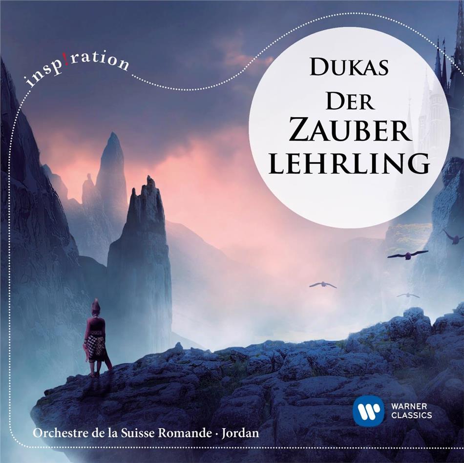 Paul Dukas (1865-1935), Armin Jordan, L'Orchestre de la Suisse Romande & Orchestre Philharmonique de Radio France - Der Zauberlehrling