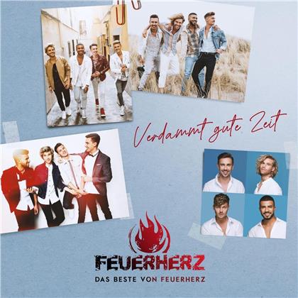 Feuerherz - Verdammt Gute Zeit - Das Beste Von Feuerherz