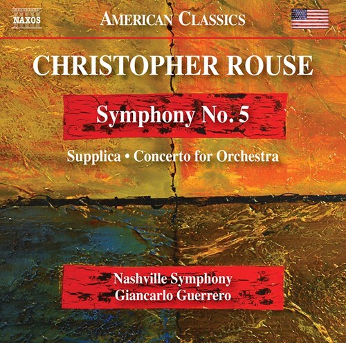 Nashville Symphony, Christopher Rouse & Giancarlo Guerrero - Symphony 5