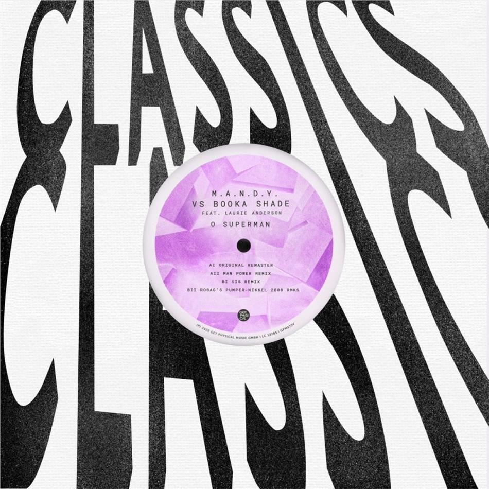 M.A.N.D.Y. , Booka Shade feat. Laurie Anderson - O Superman 2020Rmxs (Robag, Man Power,Sis,Origrm) 12" Maxi