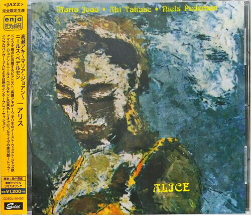 Maria Joao, Aki Takase & Niels H.O. Pedersen - Alice Japan Edition, Version Remasterisée