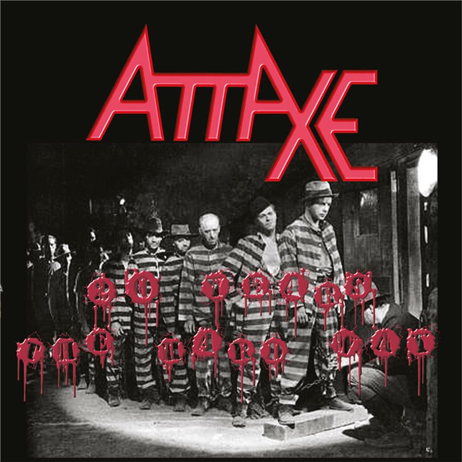 Attaxe - 20 Years The Hard Way 2020 Reissue