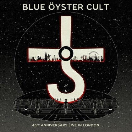 Blue &Ouml;yster Cult - Blue Oyster Cult - Live In London (45th Anniversary Edition)