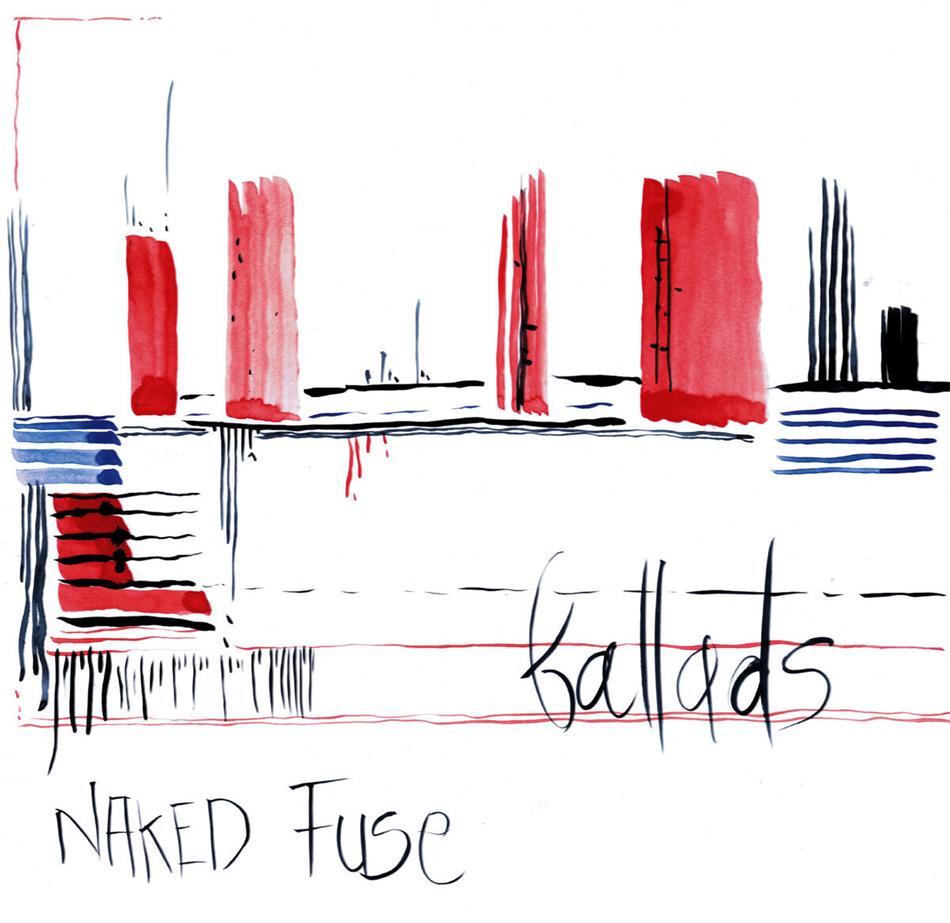 Naked Fuse, Renzo Spotti, Dave Gisler, Fridolin Blumer & Elmar Frey - Ballads LP
