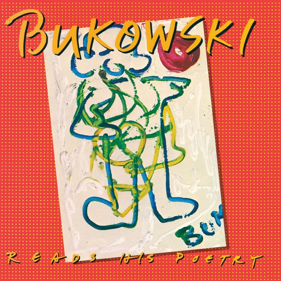 Charles Bukowski - Reads His Poetry Limited, 100th Birthday Vomit Edition, Real Gone Music, 2020 Reissue, LP