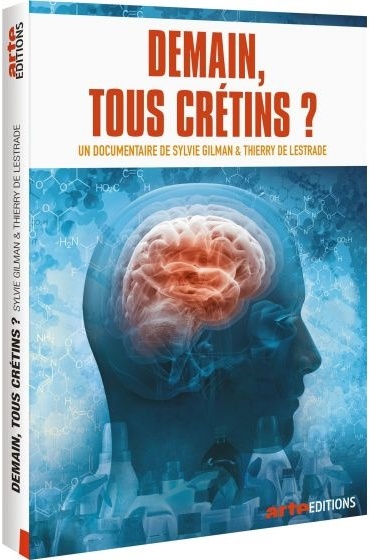 Demain, tous crétins ?