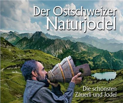 Der Ostschweizer Naturjodel - Various