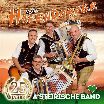 Die Hafendorfer - A steirische Band - 25 Jahre