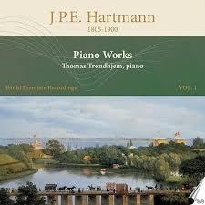 J.P.E. Hartmann & Thomas Trondhjem - Piano Works 1