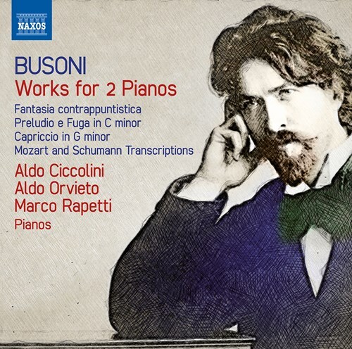 Ferruccio Busoni (1866-1924), Aldo Ciccolini, Aldo Orvieto & Marco Rapetti - Works For 2 Pianos
