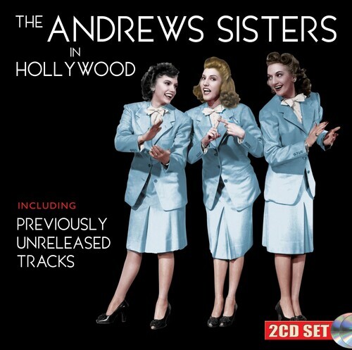 The Andrews Sisters - Andrews Sisters In Hollywood