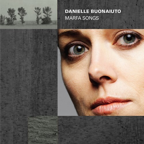 James Young, Cecilia Livingston, Natalie Draper, Danielle Buonaiuto, Phyllis Bryn-Julson, … - Marfa Songs