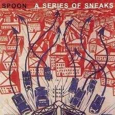 Spoon - A Series Of Sneaks 2020 Reissue
