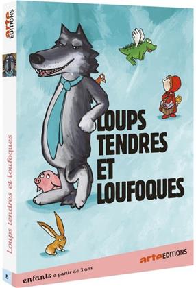 Loups tendres et loufoques