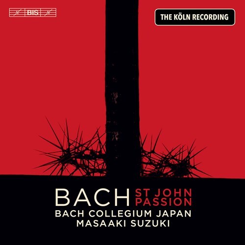 Johann Sebastian Bach (1685-1750), Masaaki Suzuki & Bach Collegium Japan - St John Passion - Johannes Passion Hybrid SACD