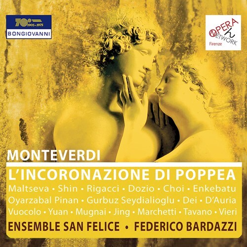 Claudio Monteverdi (1567-1643), Federico Bardazzi, Maltseva, Shin, Susanna Rigacci, … - L'Incoronazione Di Poppea Bongiovanni