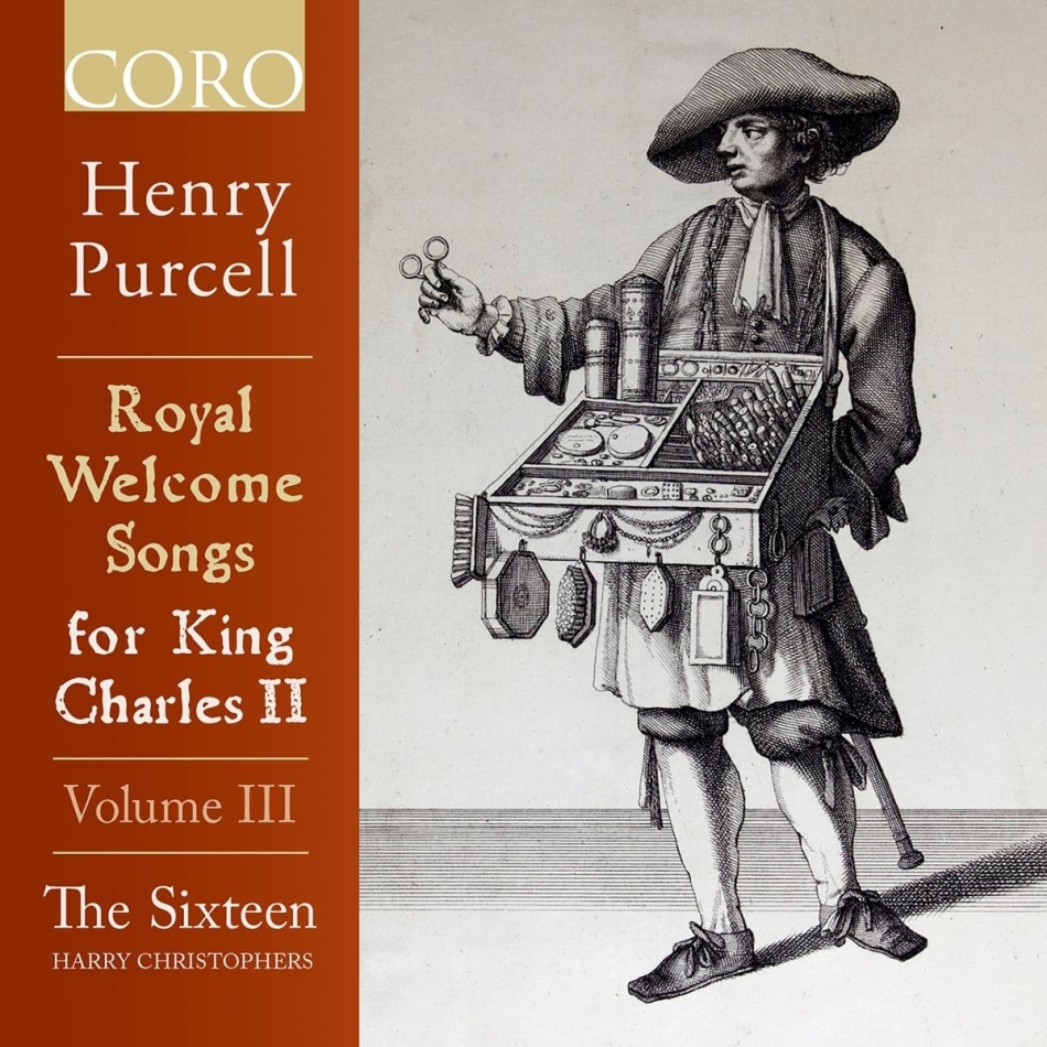 Henry Purcell (1659-1695), Harry Christophers & The Sixteen - Royal Welcome Songs Fro King Charles II - Volume 3