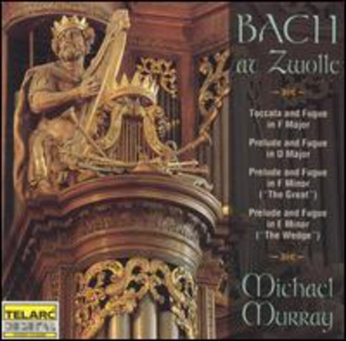 Johann Sebastian Bach (1685-1750) & Michael Murray - Bach At Zwolle