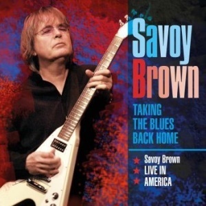 Savoy Brown - Taking The Blues Back Home Live In America 3 CDs