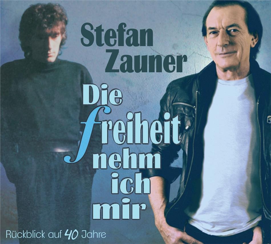Stefan Zauner (Münchener Freiheit) - Die Freiheit nehm ich mir