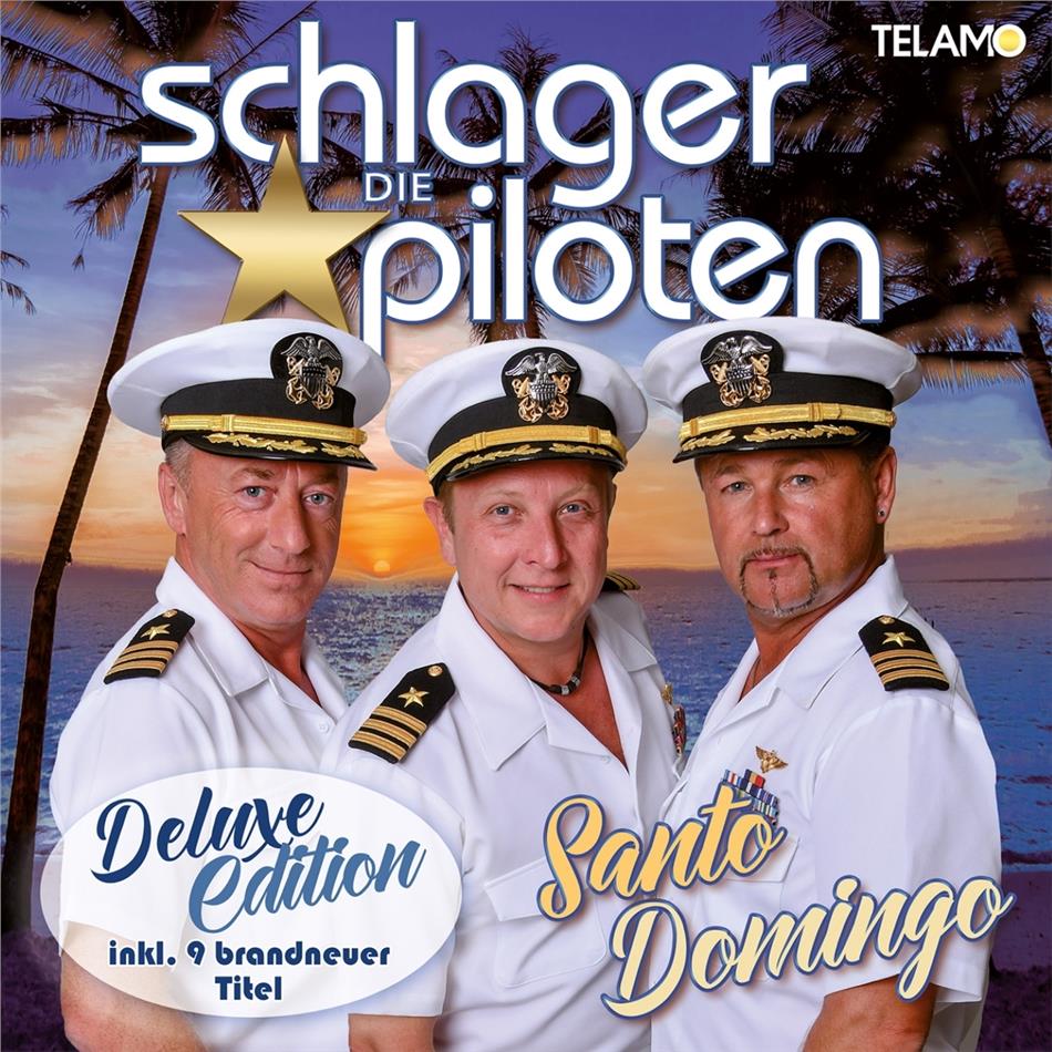 Die Schlagerpiloten - Santo Domingo Deluxe Edition, 2 CDs