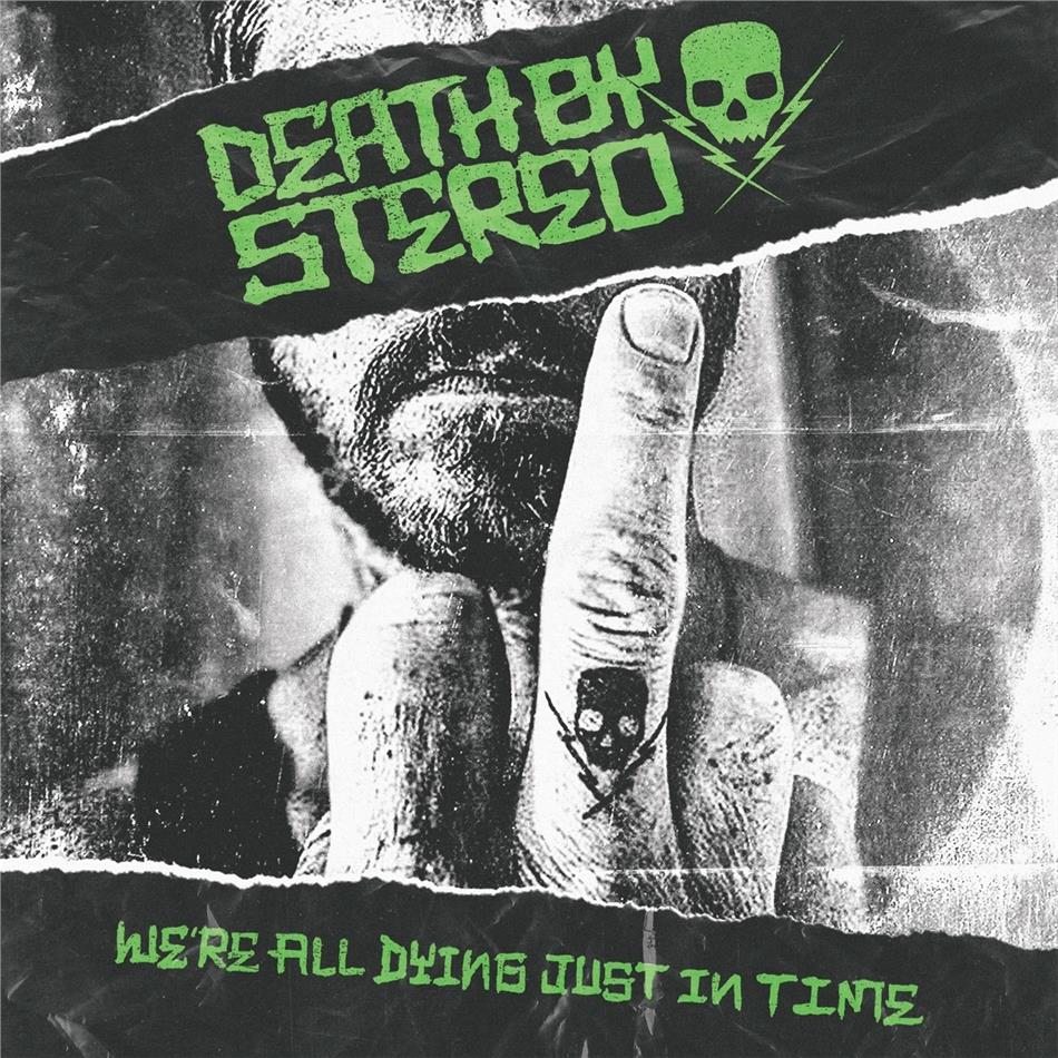 Death By Stereo - We're All Dying Just In Time Green Vinyl, LP + Digital Copy