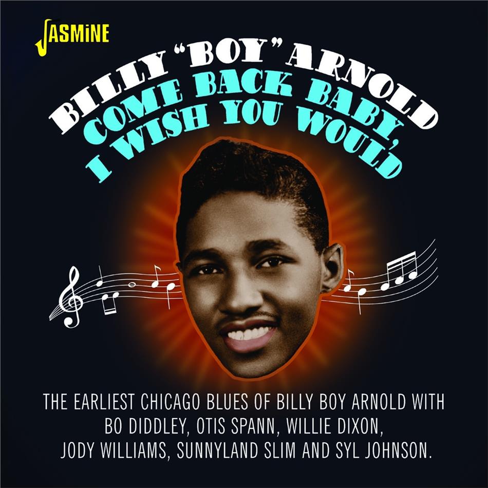 Billy Boy Arnold - Come Back Baby I Wish You Would