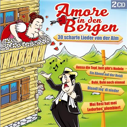 Amore in den Bergen-30 scharfe Lieder von der Alm (2 CDs)