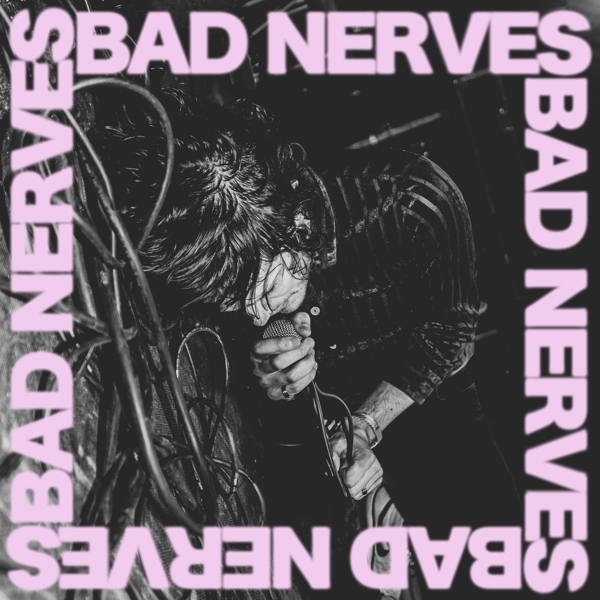 Bad Nerves - ---