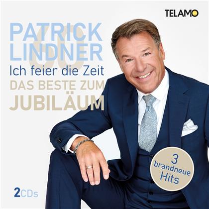 Patrick Lindner - Ich feier die Zeit-Das Beste zum Jubil&auml;um (2 CDs)