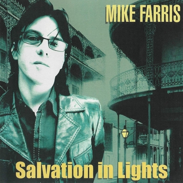 Mike Farris - Salvation In Lights 2020 Reissue