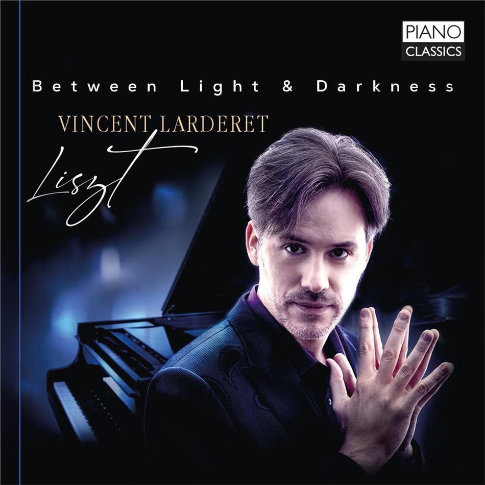 Franz Liszt (1811-1886) & Vincent Larderet - Between Light & Darkness 2 CD