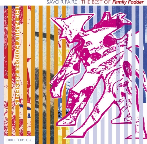 Family Fodder - Savoir Faire: The Best Of (Director's Cut) LP