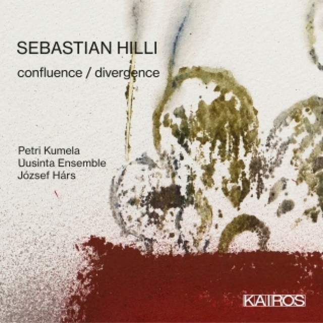 Petri Kumela, Uusinta Ensemble, Jozsef Hars & Sebastian Hilli - Confluence / Divergencew