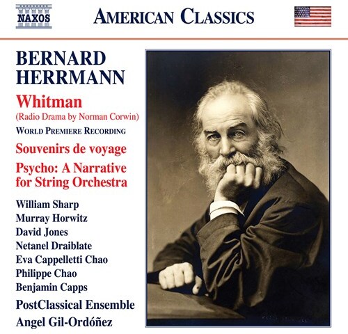 PostClassical Ensemble, Bernard Herrmann & Angel Gil-Ordoñez - Whitman, Souvenir de Voyage, Psycho: A Narrative - For String Orchestra
