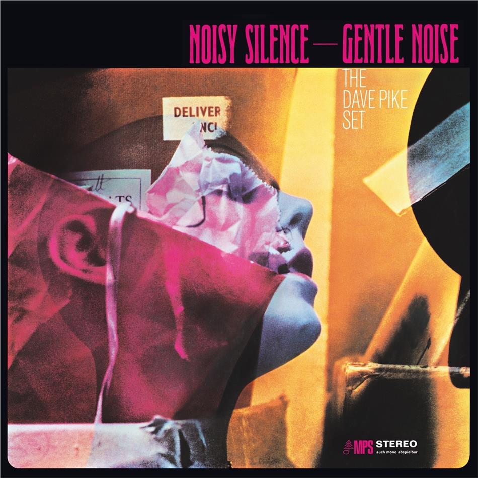 Dave Pike - Noisy Silence-Gentle Noise