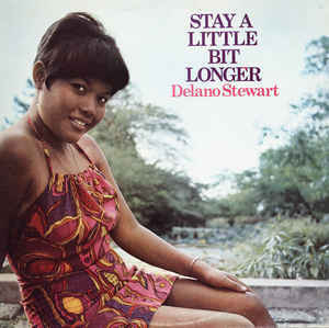 Delano Stewart - Stay A Little Bit Longer 2020 Reissue, 2 CDs