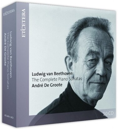 Ludwig van Beethoven (1770-1827) & André de Groote - Complete Piano Sonatas 10 CD