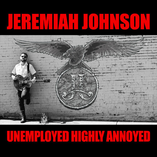 Johnson Jeremiah - Unemployed Highly Annoyed