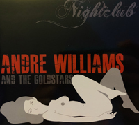 Andre Williams & The Goldstars - Nightclub Ep