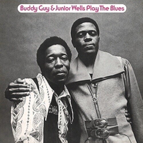 Buddy Guy & Junior Wells - Play The Blues 2020 Reissue, Speakers Corner, LP