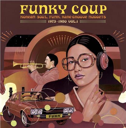 Funky Coup: Korean Soul Funk & Rare Groove Nuggets - 1973-1980 (Remastered, LP)