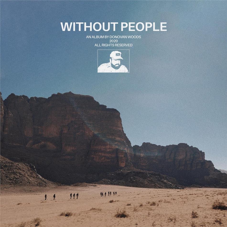 Donovan Woods - Without People Digipack