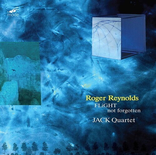 Jack Quartet & Roger Reynolds - Flight - Not Forgotten - ROGER REYNOLDS AT 85 1