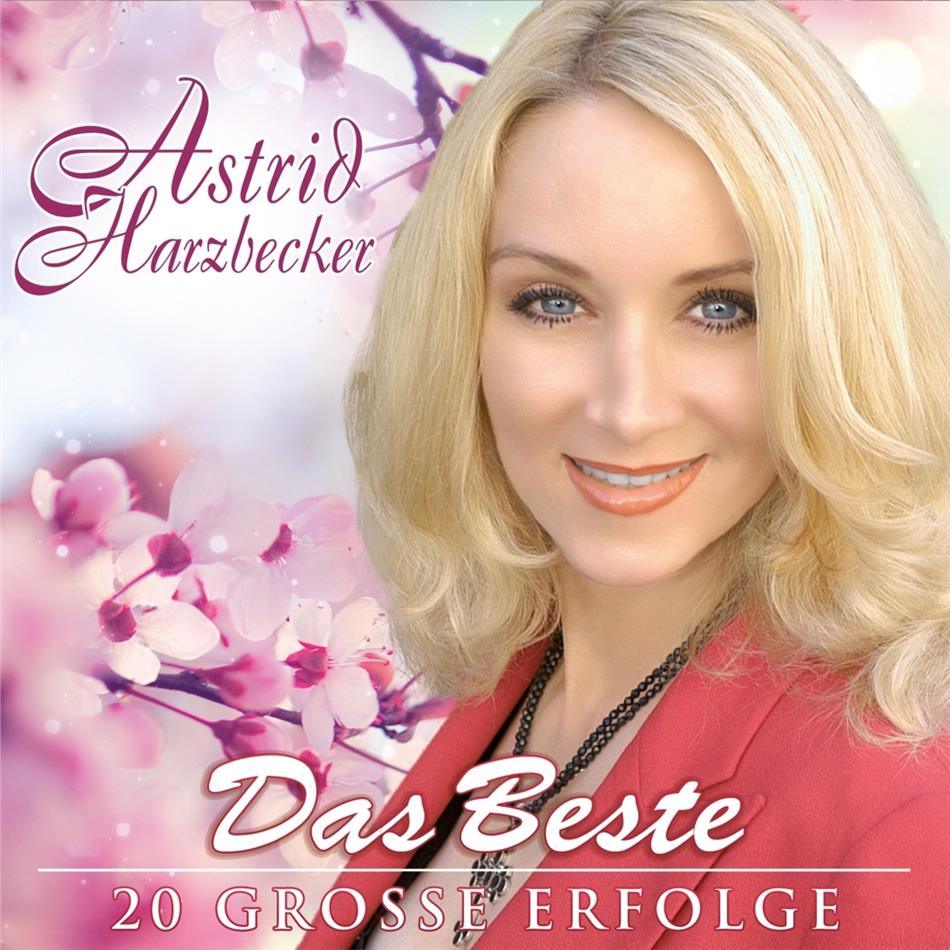 Astrid Harzbecker - Das Beste - 20 große Erfolge